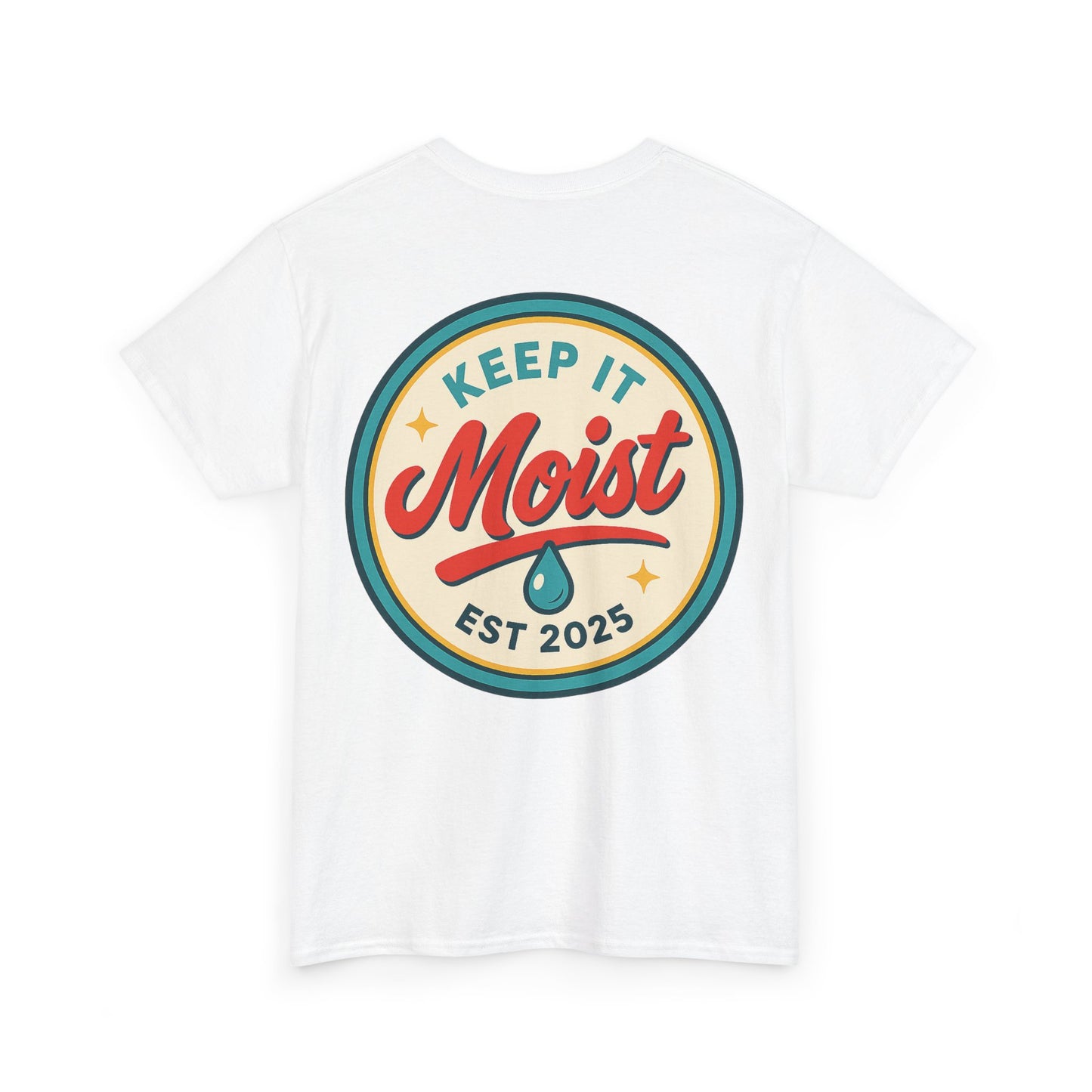 Keep It Moist Tee - Fun Unisex Jersey Shirt, Perfect for Summer Concerts, Birthdays, BBQs, Casual Wear, Gift Idea