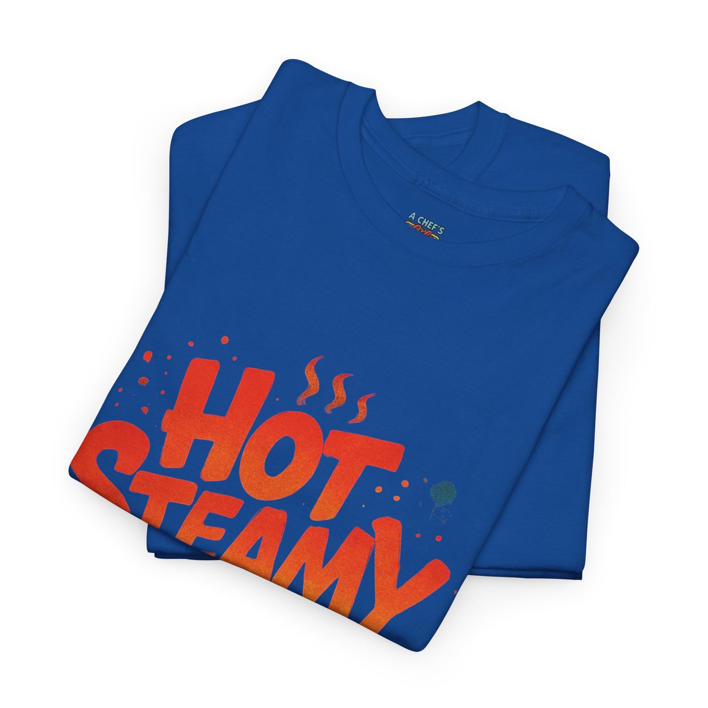 Hot Steamy and Always Fresh Tee - Fun Unisex Jersey Shirt, Casual Wear, Gift for Foodies, Unique Fashion, Summer Outing Essential