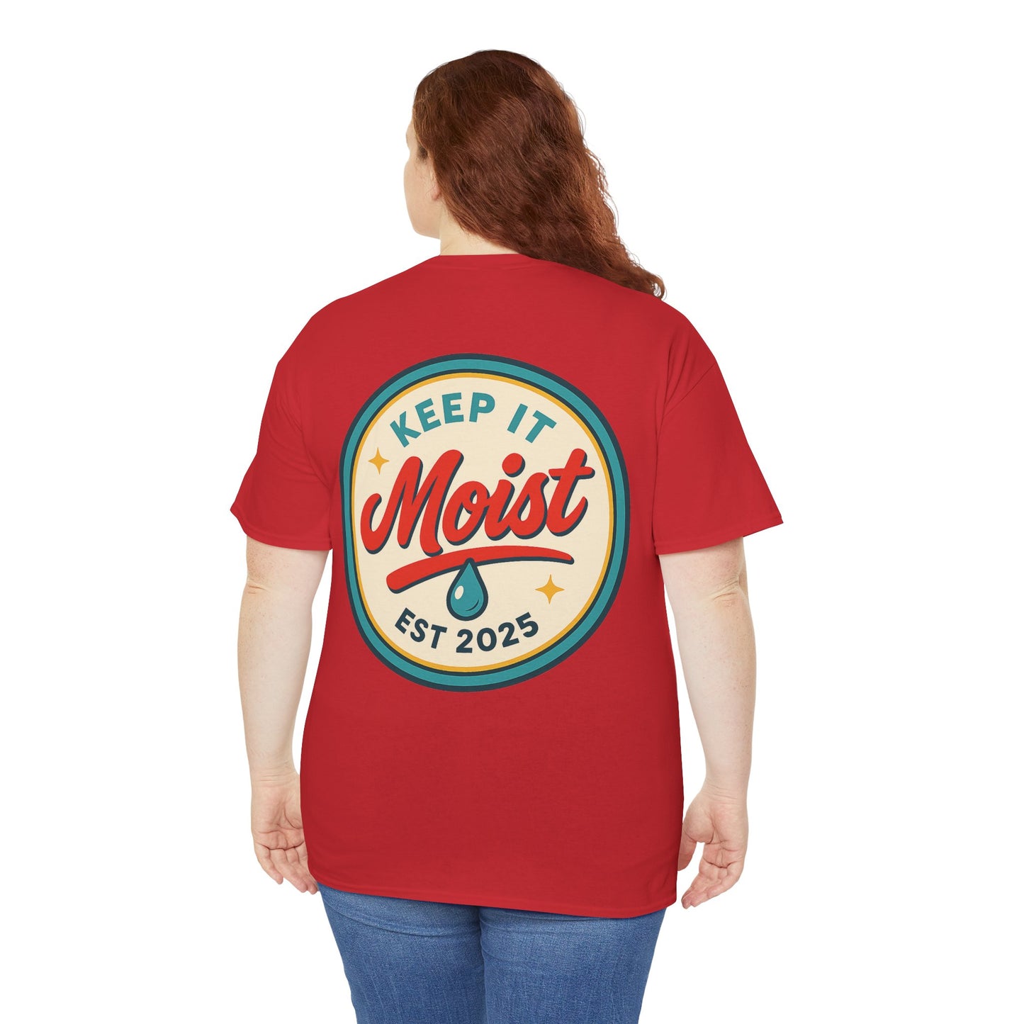 Keep It Moist Tee - Fun Unisex Jersey Shirt, Perfect for Summer Concerts, Birthdays, BBQs, Casual Wear, Gift Idea