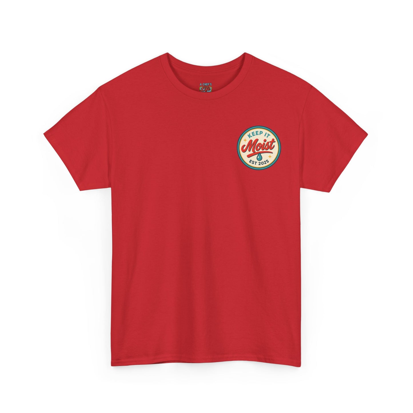 Keep It Moist Tee - Fun Unisex Jersey Shirt, Perfect for Summer Concerts, Birthdays, BBQs, Casual Wear, Gift Idea