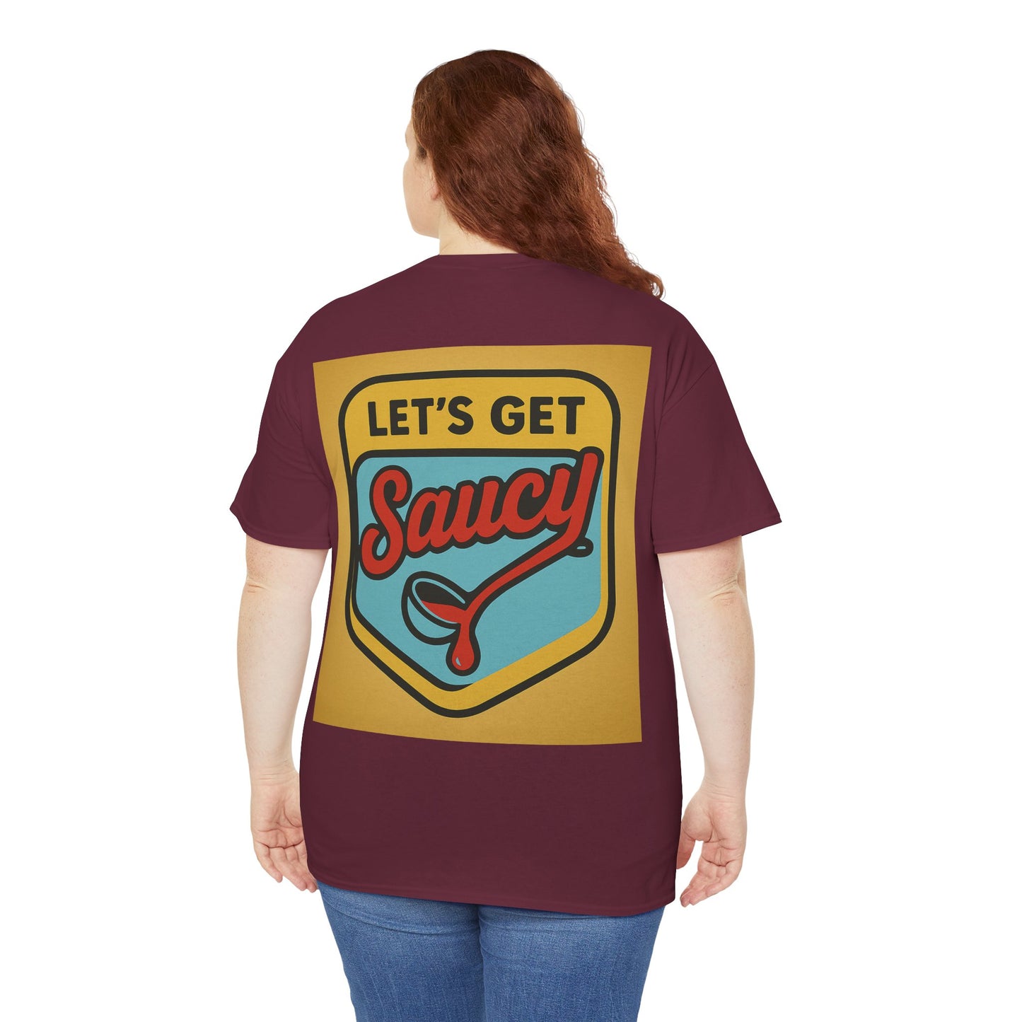 Lets Get Saucy T-Shirt, Unisex Tee, Funny Food Shirt, Sarcastic Unisex Top, Humorous Graphic Tee, Foodie Gift