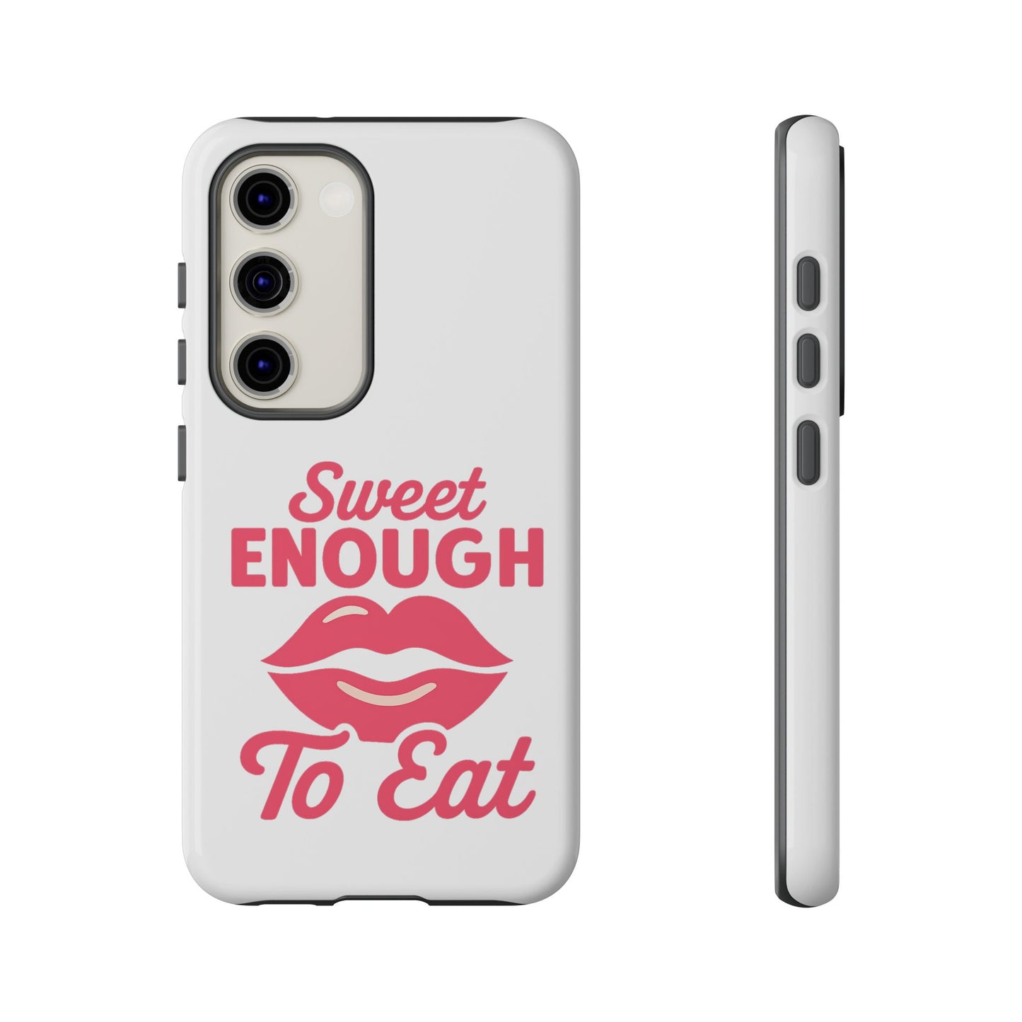 Sweet Enough Phone Case, Cute Gift for Food Lovers, Phone Accessories for Her, Fun Cell Phone Cover, Valentine’s Day Present