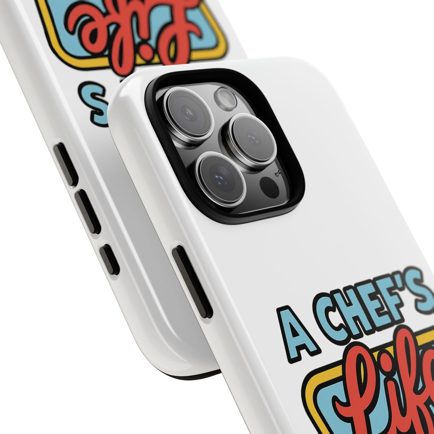 Chef Phone Case, Culinary Gift, Foodie Accessory, A Chef's Life, Kitchen Decor, Durable Phone Cover
