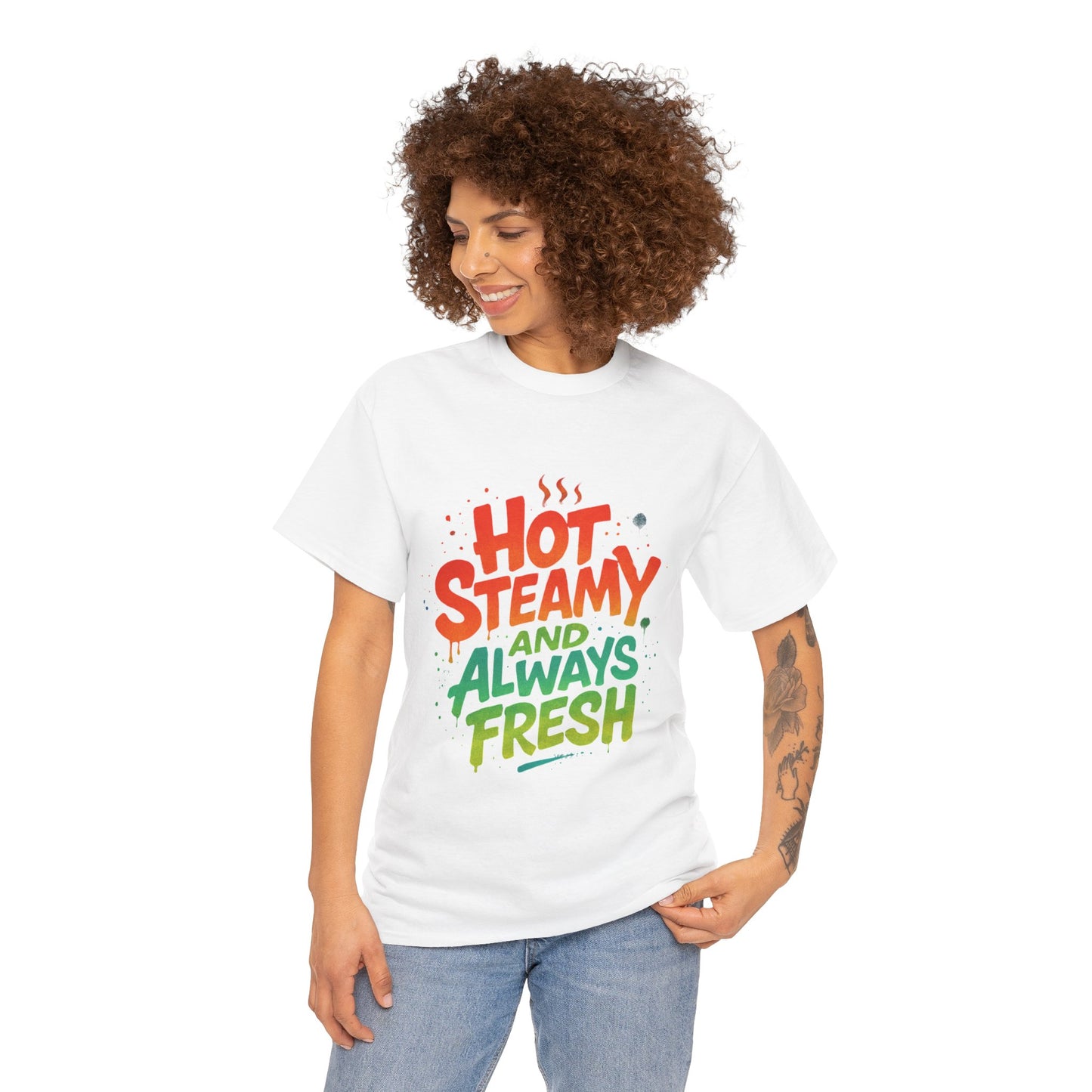 Hot Steamy and Always Fresh Tee - Fun Unisex Jersey Shirt, Casual Wear, Gift for Foodies, Unique Fashion, Summer Outing Essential