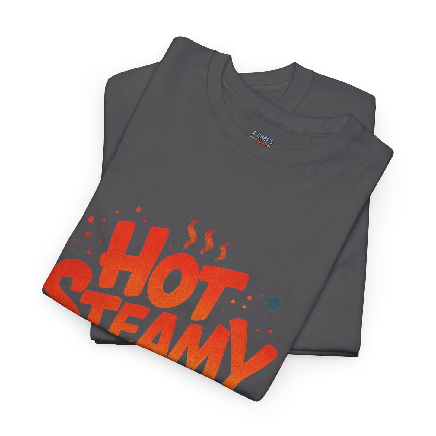 Hot Steamy and Always Fresh Tee - Fun Unisex Jersey Shirt, Casual Wear, Gift for Foodies, Unique Fashion, Summer Outing Essential