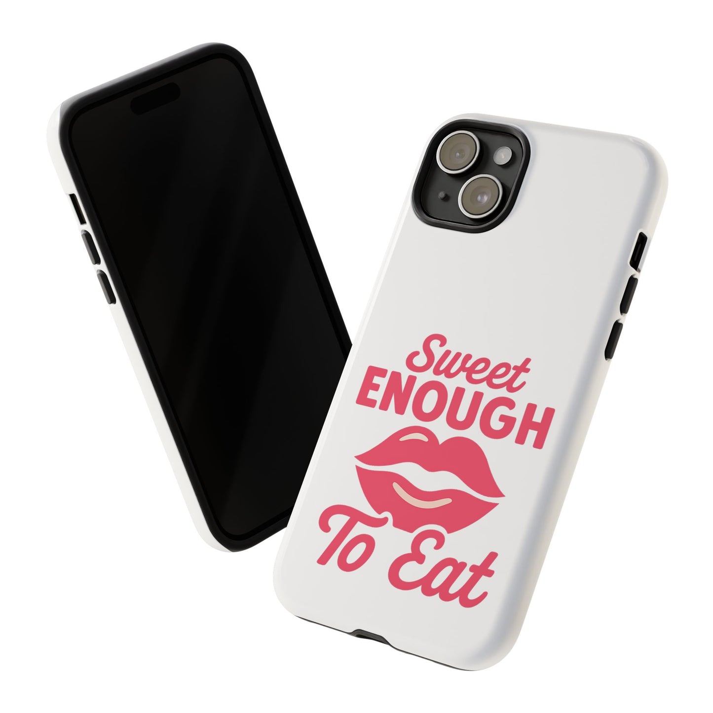 Sweet Enough Phone Case, Cute Gift for Food Lovers, Phone Accessories for Her, Fun Cell Phone Cover, Valentine’s Day Present