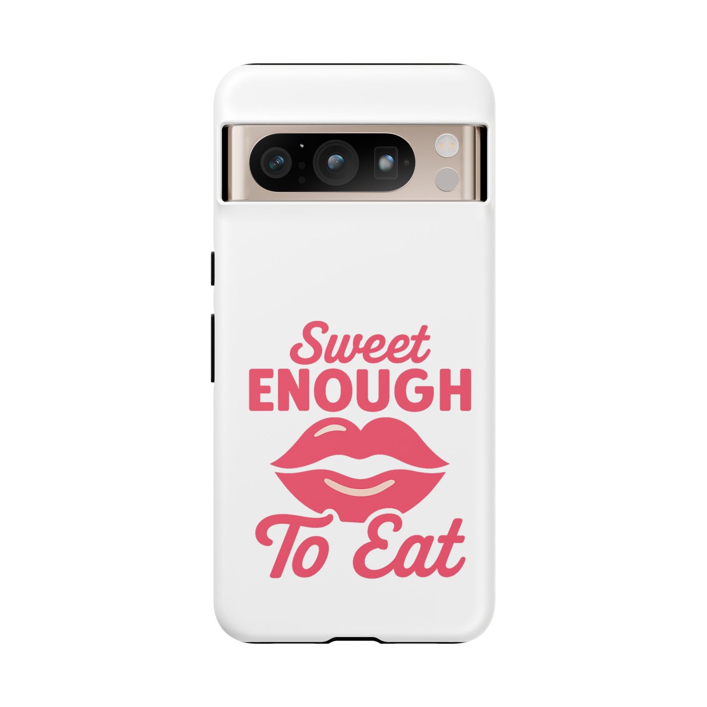 Sweet Enough Phone Case, Cute Gift for Food Lovers, Phone Accessories for Her, Fun Cell Phone Cover, Valentine’s Day Present