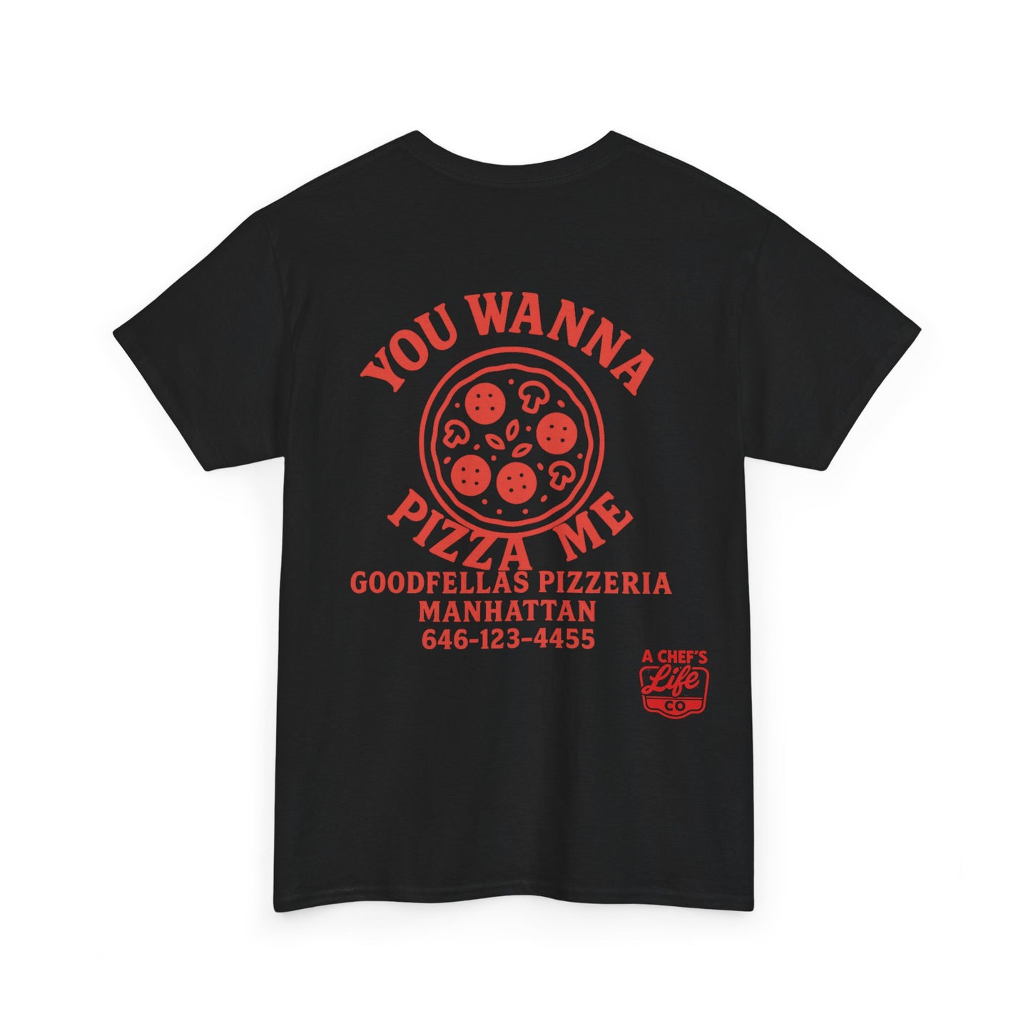 Pizza Me Slogan Tee