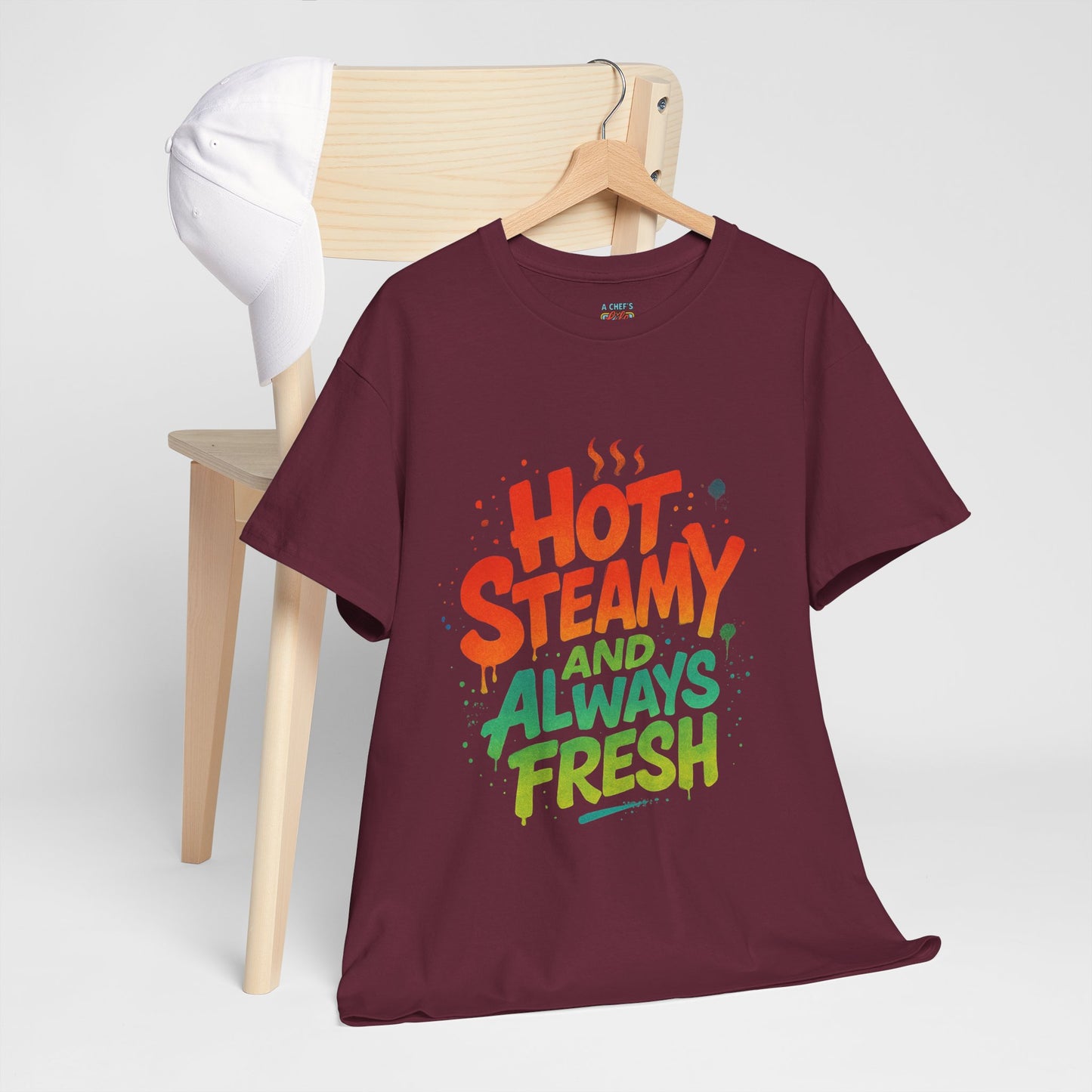 Hot Steamy and Always Fresh Tee - Fun Unisex Jersey Shirt, Casual Wear, Gift for Foodies, Unique Fashion, Summer Outing Essential