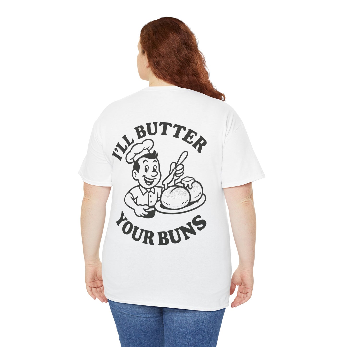 Funny Chef T-Shirt, I'll Butter Your Buns Tee, Baking Gift, Foodie Humor Shirt, Kitchen Lover Apparel, Cute Cooking Tee