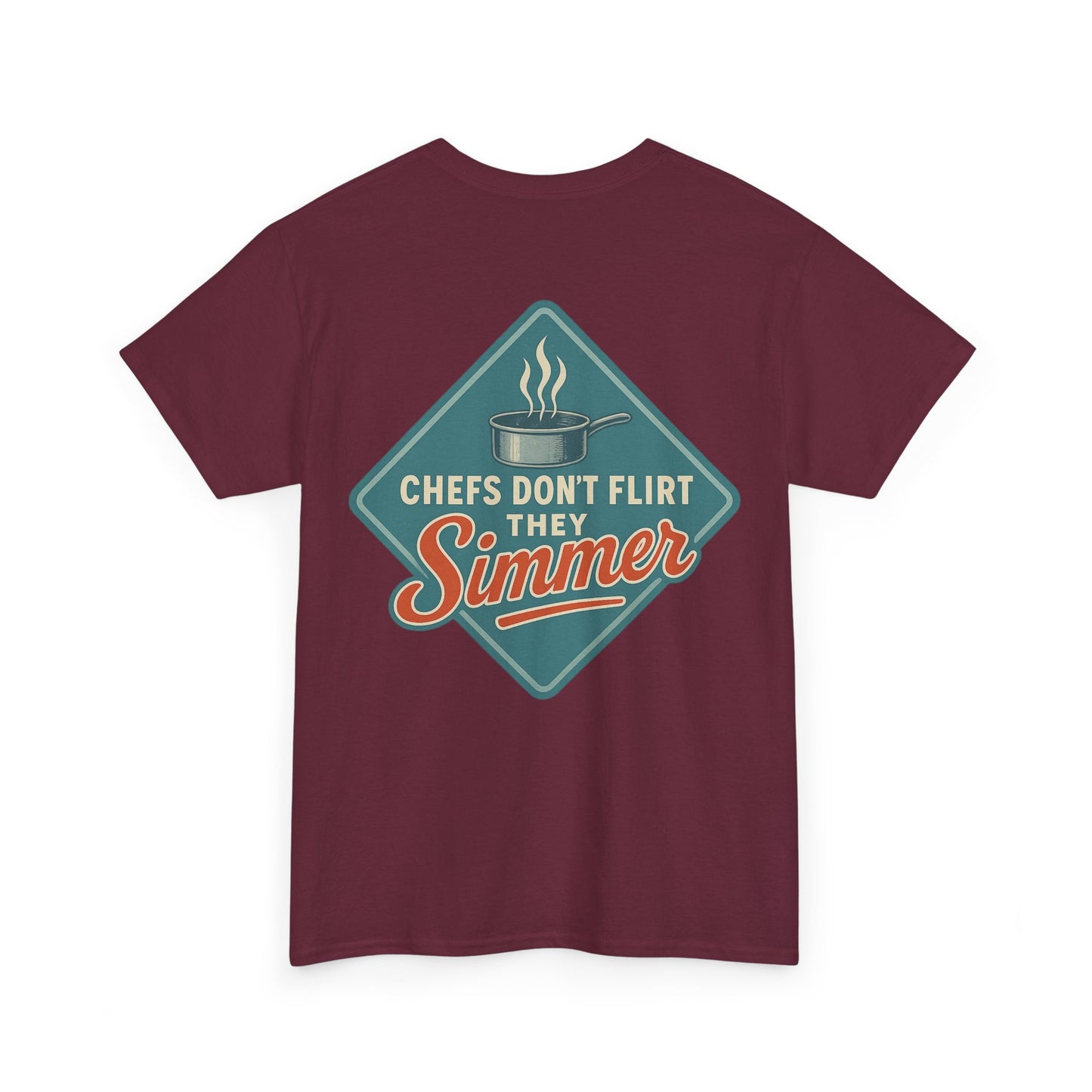 Tee Chef's Don't Flirt Bold Design