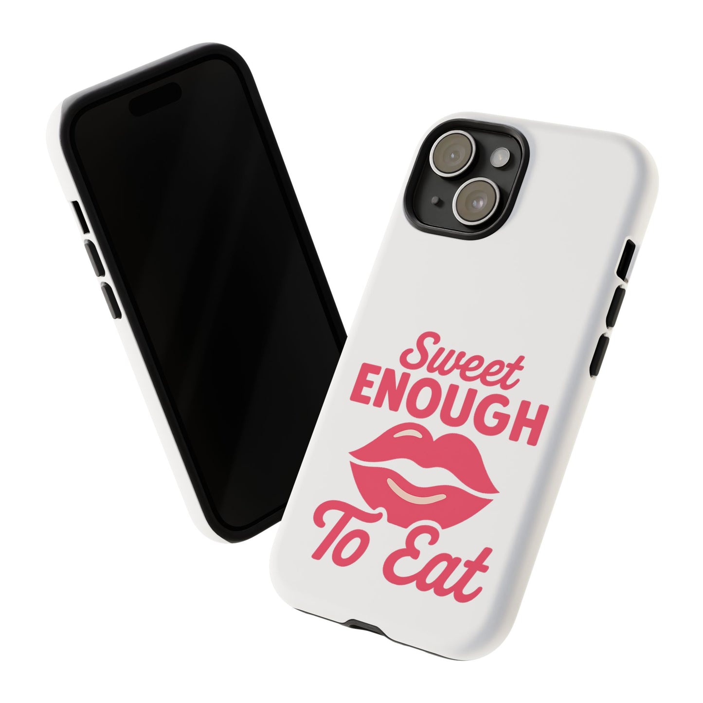 Sweet Enough Phone Case, Cute Gift for Food Lovers, Phone Accessories for Her, Fun Cell Phone Cover, Valentine’s Day Present
