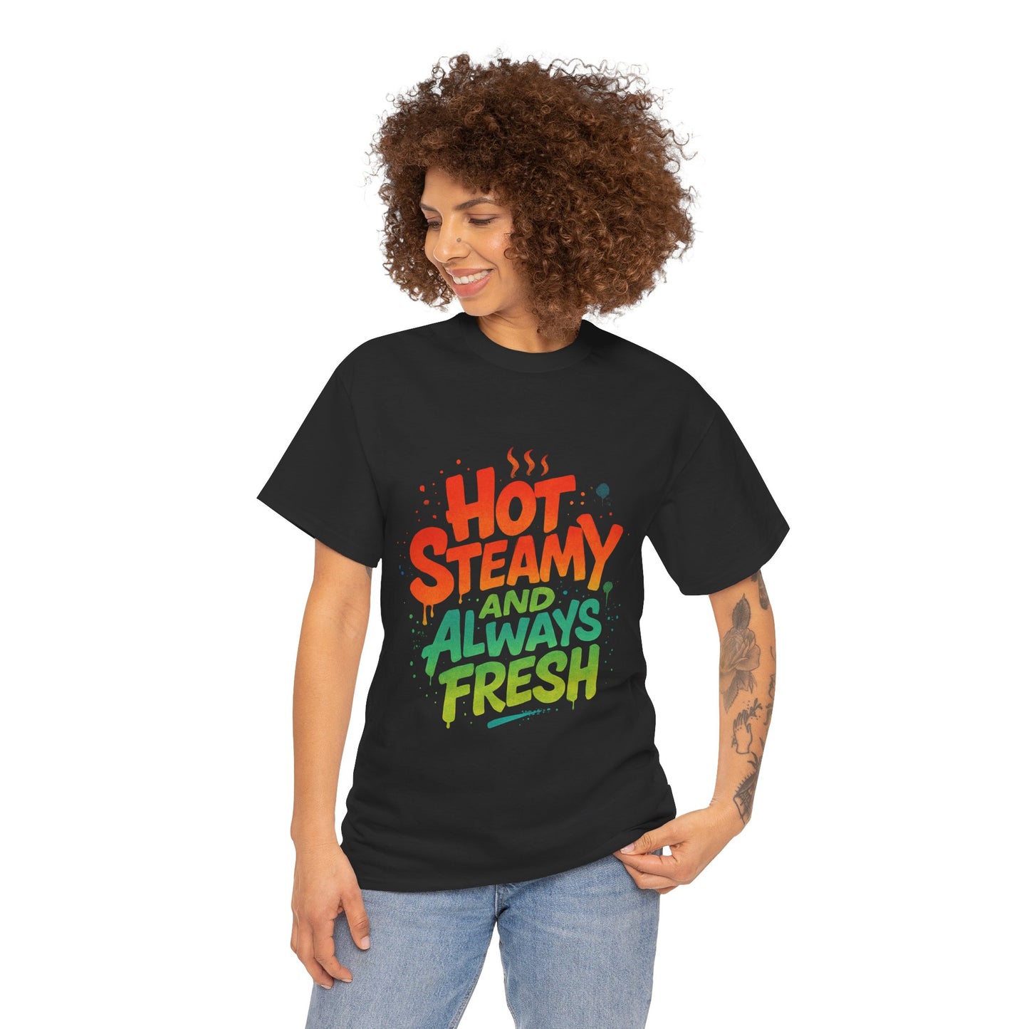 Hot Steamy and Always Fresh Tee - Fun Unisex Jersey Shirt, Casual Wear, Gift for Foodies, Unique Fashion, Summer Outing Essential