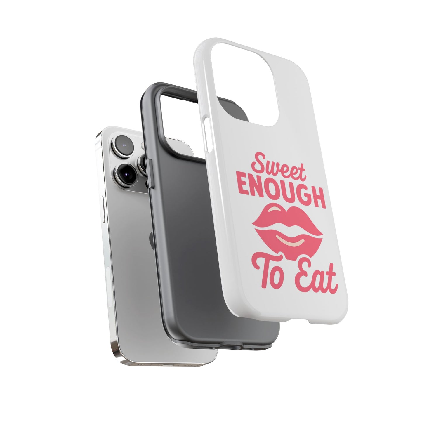 Sweet Enough Phone Case, Cute Gift for Food Lovers, Phone Accessories for Her, Fun Cell Phone Cover, Valentine’s Day Present