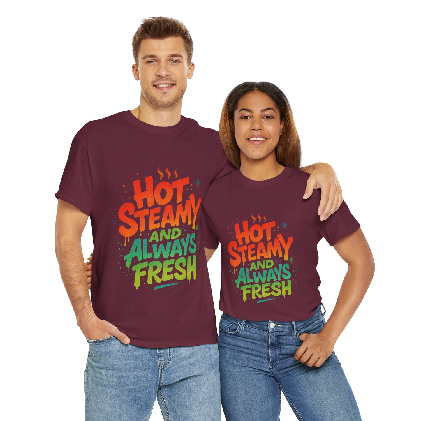 Hot Steamy and Always Fresh Tee - Fun Unisex Jersey Shirt, Casual Wear, Gift for Foodies, Unique Fashion, Summer Outing Essential