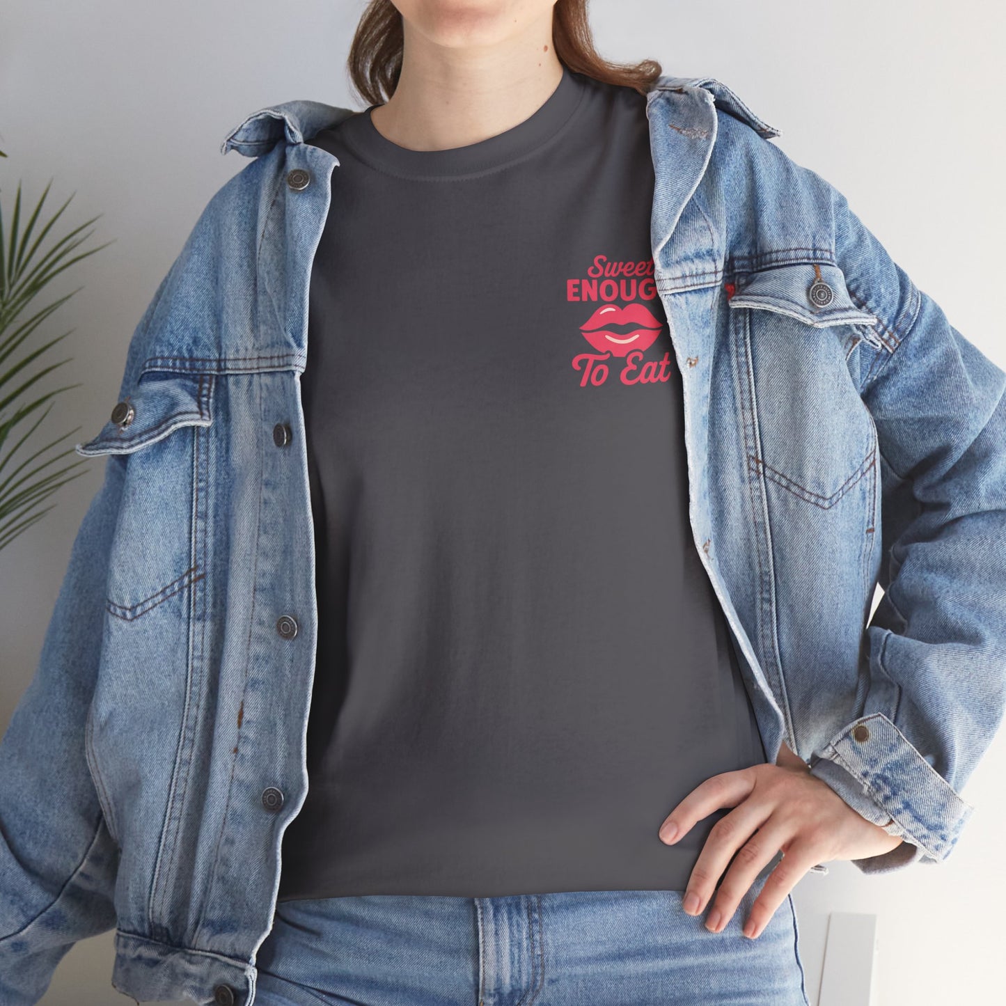 Sweet Enough to Eat Tee, Cute Graphic Tee, Fun Casual Wear, Birthday Gift, Sweet Quotes Shirt