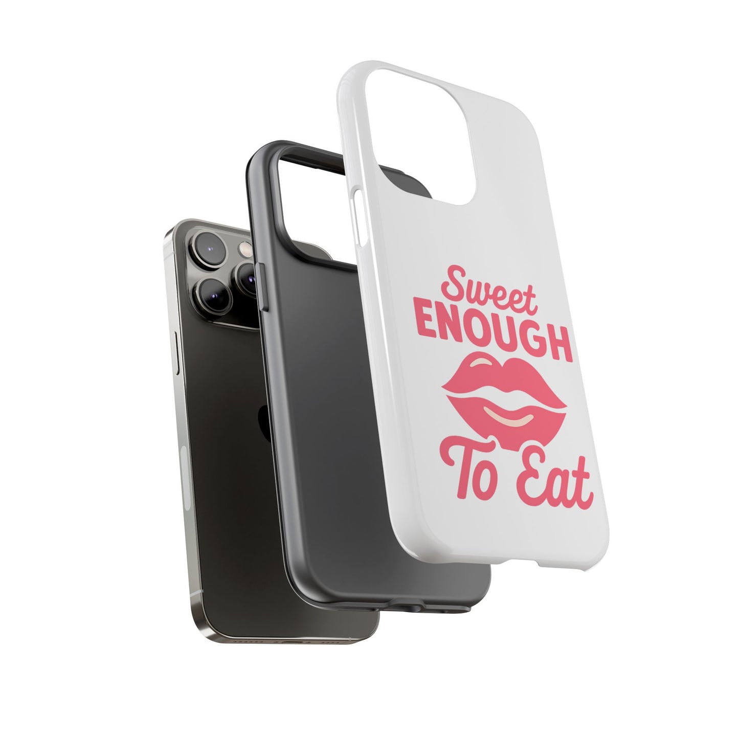Sweet Enough Phone Case, Cute Gift for Food Lovers, Phone Accessories for Her, Fun Cell Phone Cover, Valentine’s Day Present
