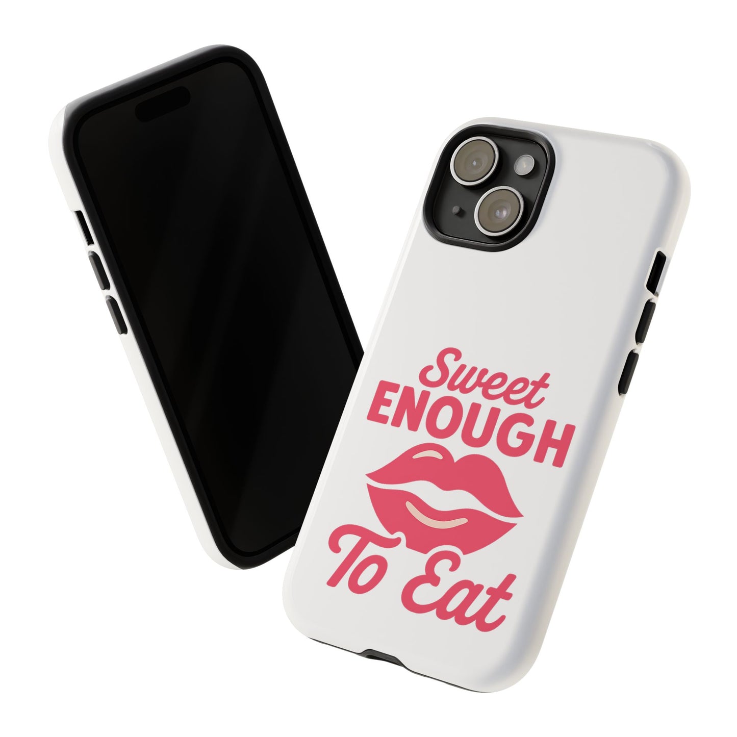 Sweet Enough Phone Case, Cute Gift for Food Lovers, Phone Accessories for Her, Fun Cell Phone Cover, Valentine’s Day Present