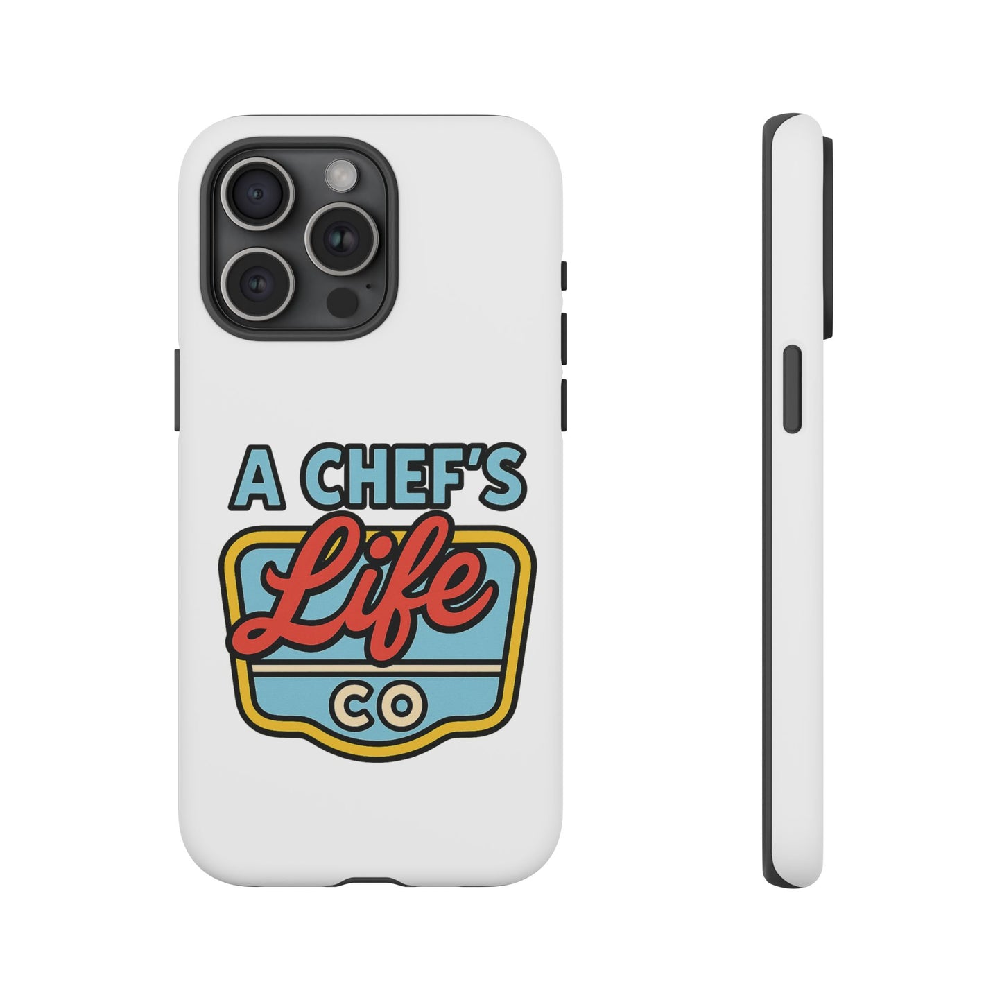 Chef Phone Case, Culinary Gift, Foodie Accessory, A Chef's Life, Kitchen Decor, Durable Phone Cover