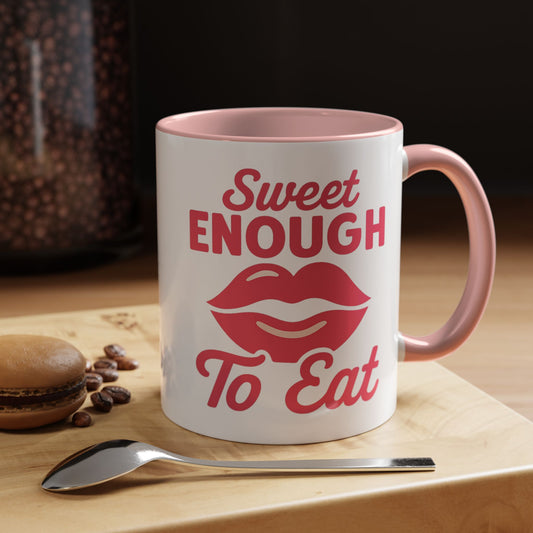 Sweet Enough to Eat Coffee Mug - Fun Gift for Coffee Lovers, Cute Kitchen Decor, Perfect for Birthdays, Valentine's Day, or Just Because