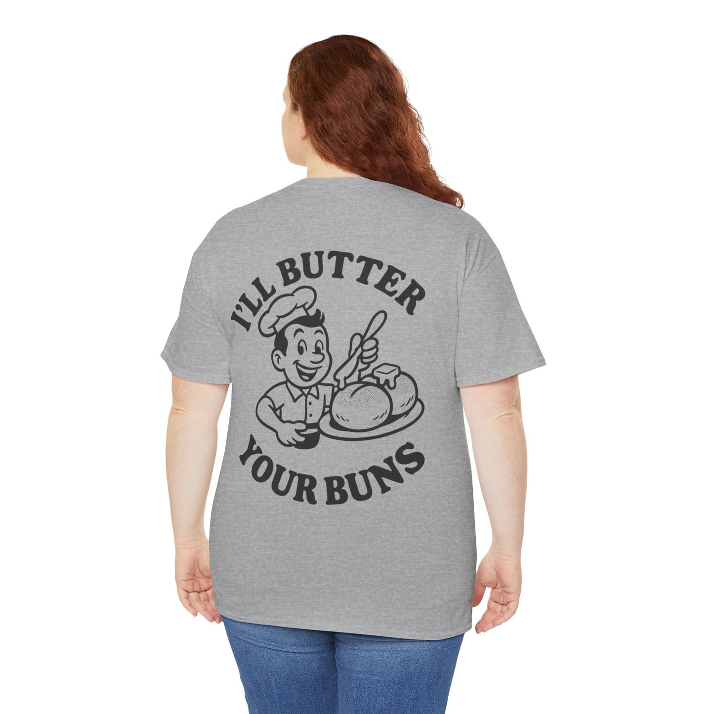 Funny Chef T-Shirt, I'll Butter Your Buns Tee, Baking Gift, Foodie Humor Shirt, Kitchen Lover Apparel, Cute Cooking Tee