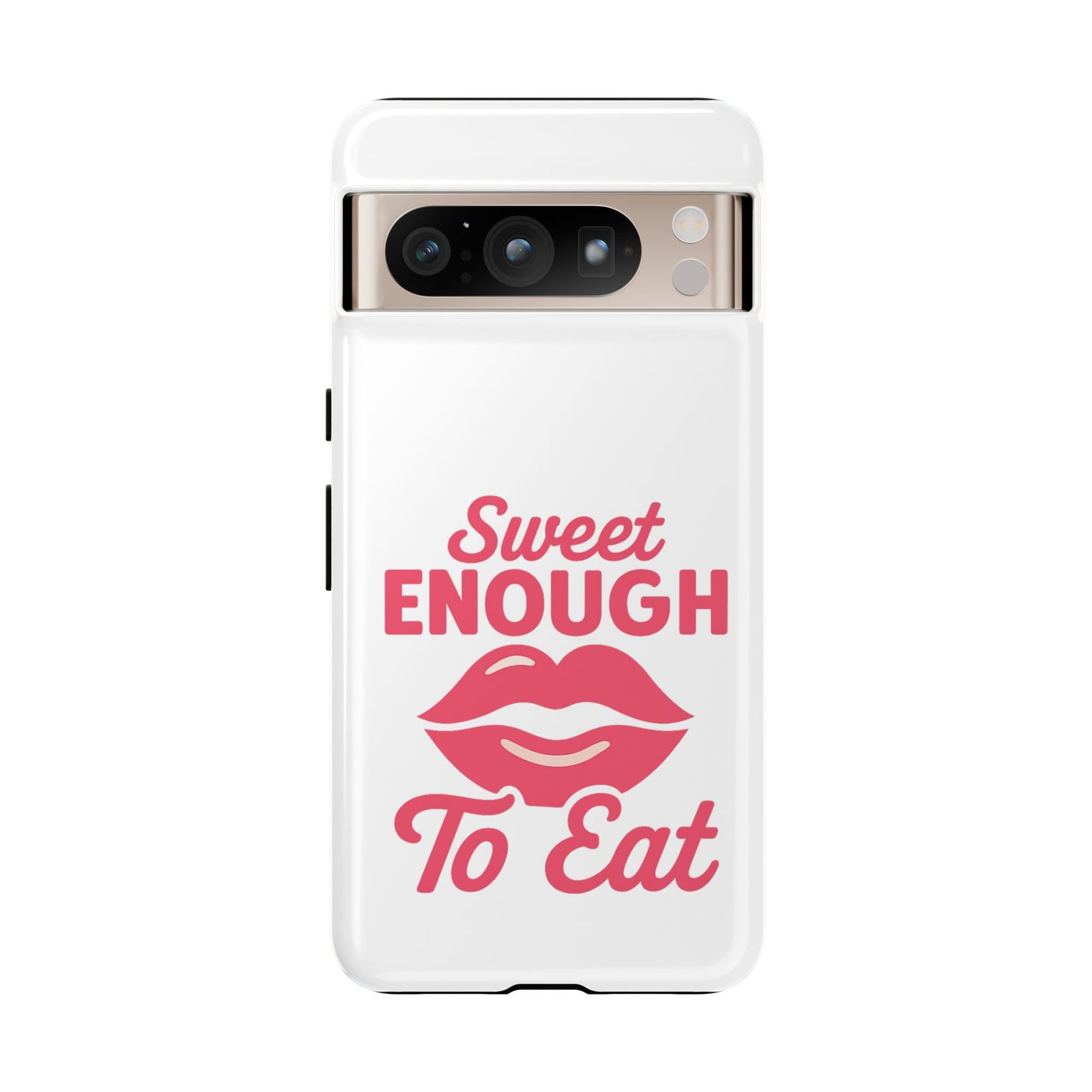 Sweet Enough Phone Case, Cute Gift for Food Lovers, Phone Accessories for Her, Fun Cell Phone Cover, Valentine’s Day Present
