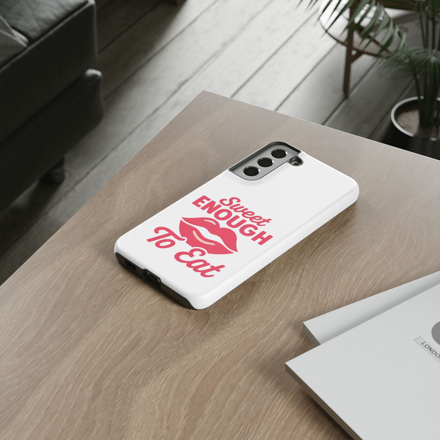 Sweet Enough Phone Case, Cute Gift for Food Lovers, Phone Accessories for Her, Fun Cell Phone Cover, Valentine’s Day Present