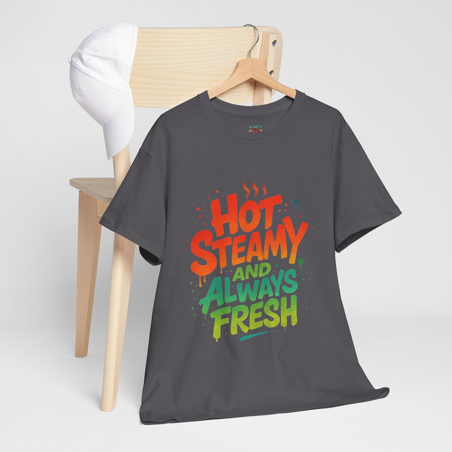 Hot Steamy and Always Fresh Tee - Fun Unisex Jersey Shirt, Casual Wear, Gift for Foodies, Unique Fashion, Summer Outing Essential