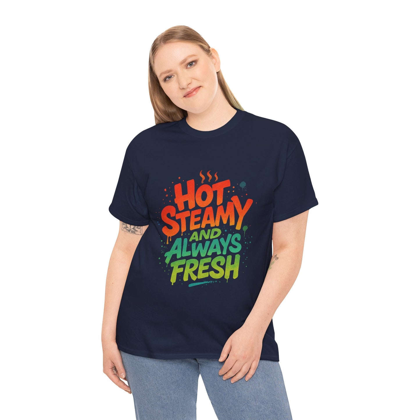 Hot Steamy and Always Fresh Tee - Fun Unisex Jersey Shirt, Casual Wear, Gift for Foodies, Unique Fashion, Summer Outing Essential