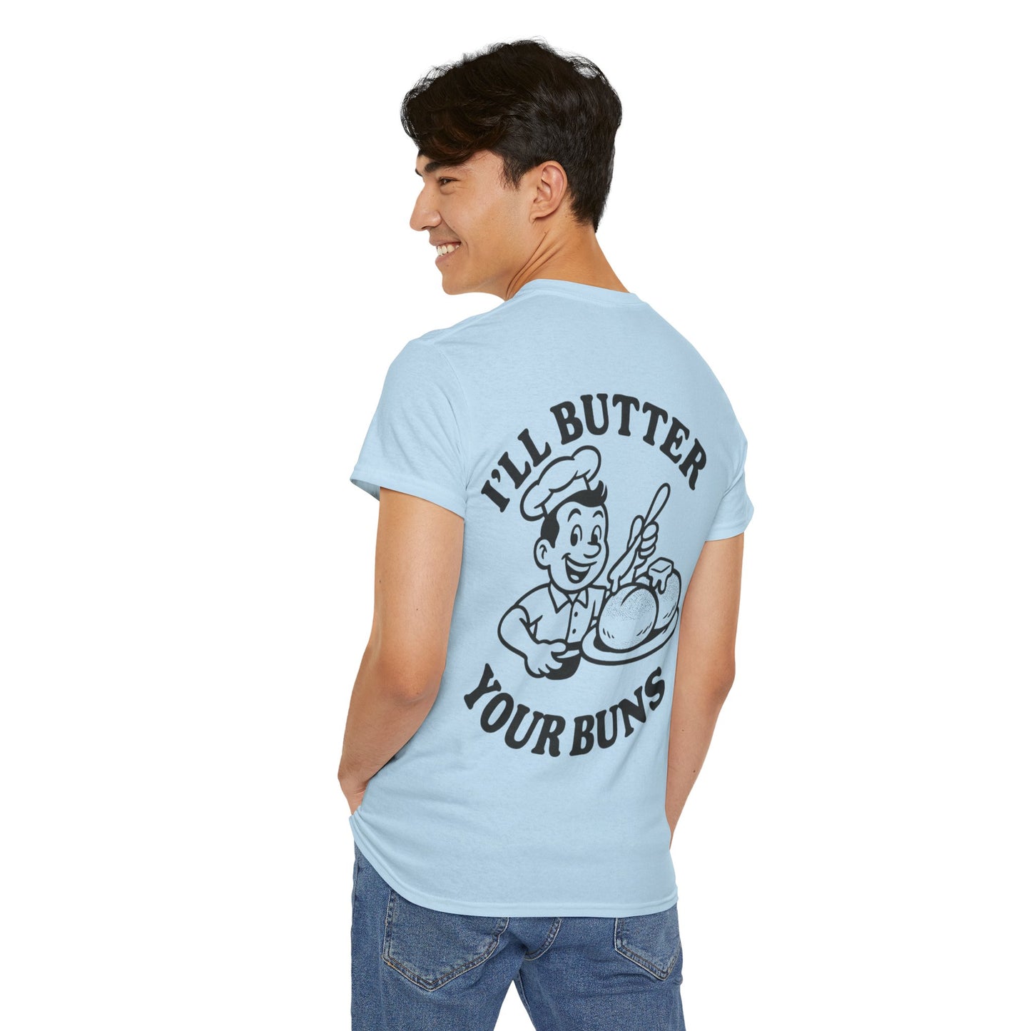 Funny Chef T-Shirt, I'll Butter Your Buns Tee, Baking Gift, Foodie Humor Shirt, Kitchen Lover Apparel, Cute Cooking Tee
