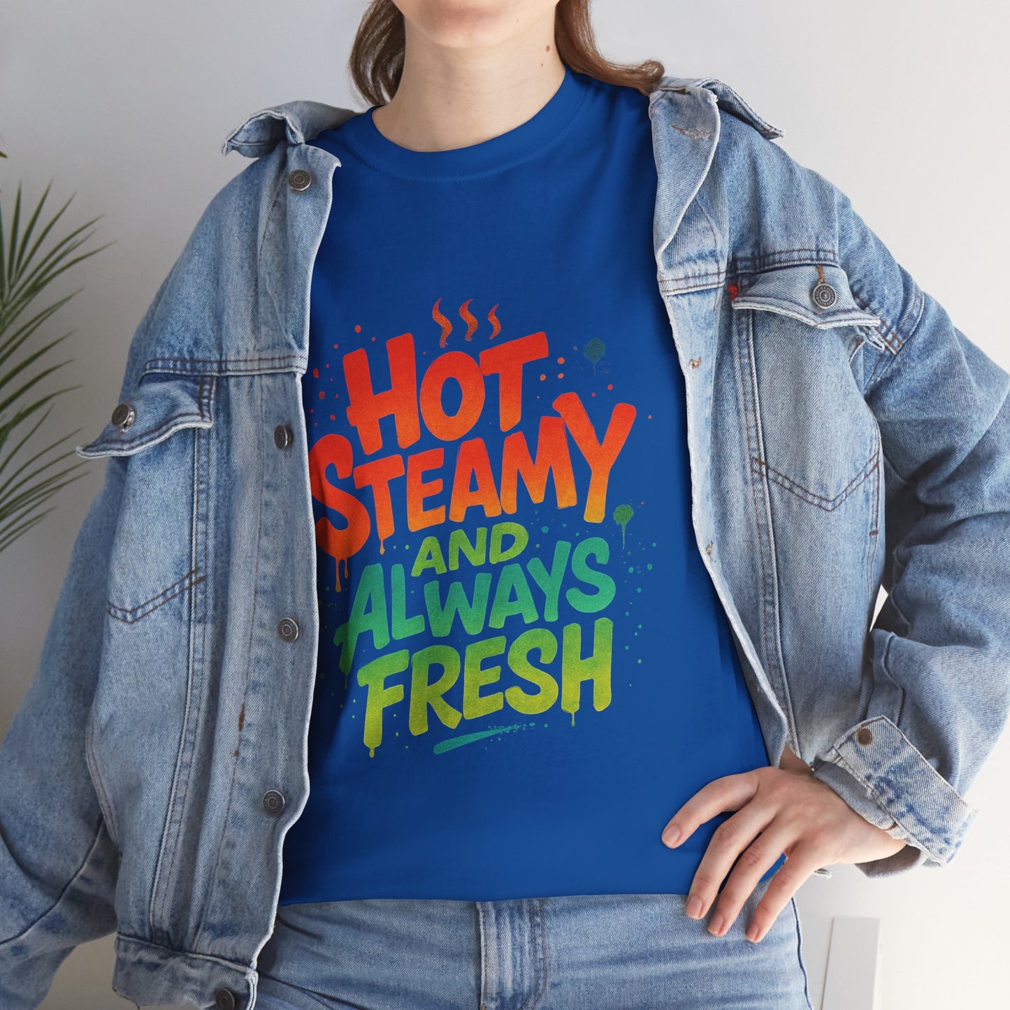 Hot Steamy and Always Fresh Tee - Fun Unisex Jersey Shirt, Casual Wear, Gift for Foodies, Unique Fashion, Summer Outing Essential