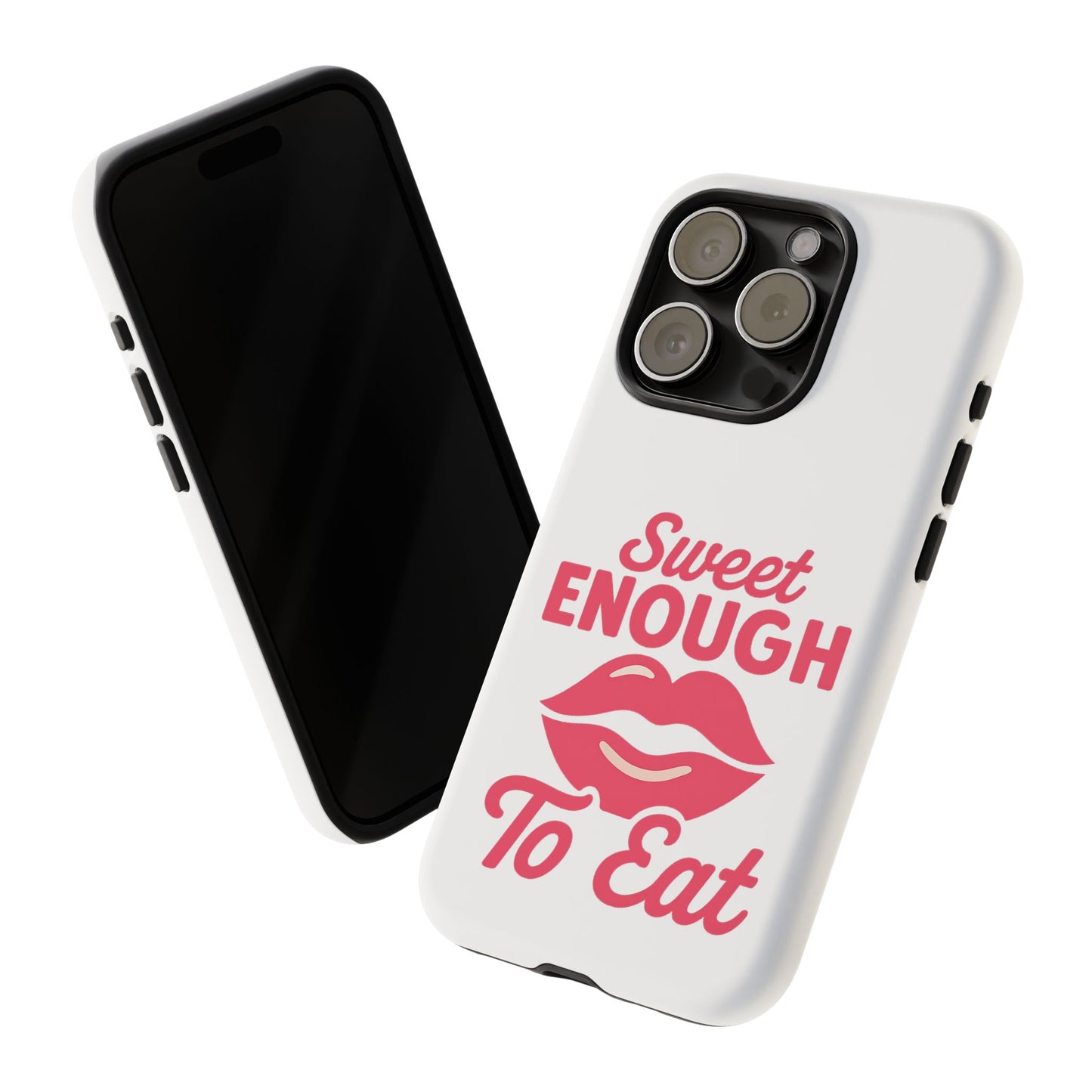 Sweet Enough Phone Case, Cute Gift for Food Lovers, Phone Accessories for Her, Fun Cell Phone Cover, Valentine’s Day Present