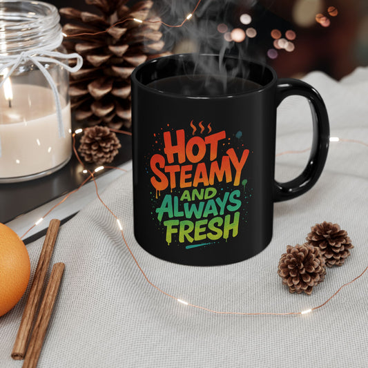 Colorful Coffee Mug - 'Hot, Steamy, and Always Fresh', Gift for Coffee Lovers, Vibrant Mug, Kitchen Decor, Fun Drinkware, Perfect for [...]