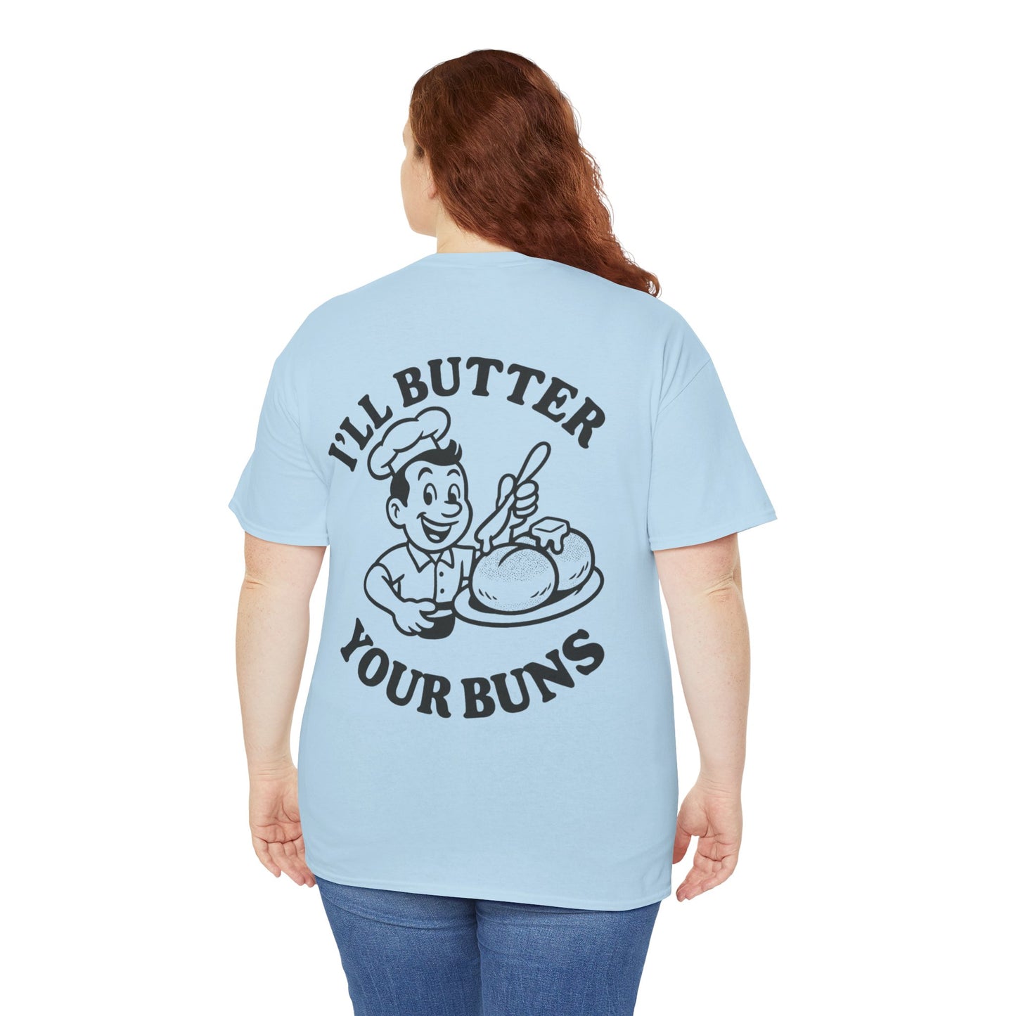 Funny Chef T-Shirt, I'll Butter Your Buns Tee, Baking Gift, Foodie Humor Shirt, Kitchen Lover Apparel, Cute Cooking Tee